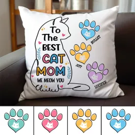Cat Lovers - To The Best Cat Mom - We Meow You - Personalized Pillow TR